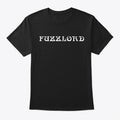 Fuzzlord Classic | Fantasy Graphic Tee for Everyday Style