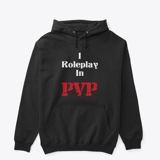 I Roleplay in Pvp