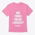 MCCSF God Thinks You Are Fabulous Apparel High Search Demand US Top Pick