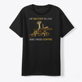 My Battery Is Low And I Need Coffee Apparel Viral TikTok Find Hot Right Now
