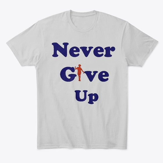 Never Give Up Apparel High Search Demand Hot Right Now