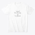 I m Still a Bitch Apparel Premium Print Gift Ready