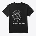 Why u do dis Apparel Viral TikTok Find US Top Pick