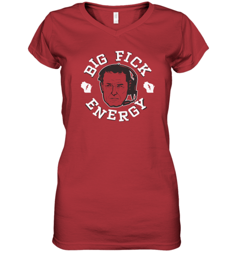 Big Fick Energy Women039S V Neck T Shirt