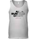 All Runners Count Gift For Runners And Joggers Run Strong Run Tank Top