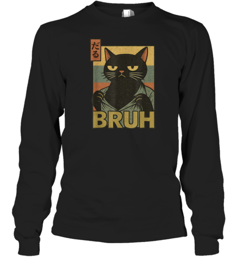 Cat Bruh Meme Japanese Anime Long Sleeve T Shirt