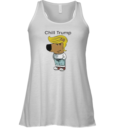 Donald Trump Chill Guy Meme Racerback Tank