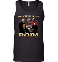 Bitches Love Popa Tank Top