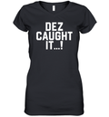 Dallas Cowboys Dez Caught It Women039S V Neck T Shirt