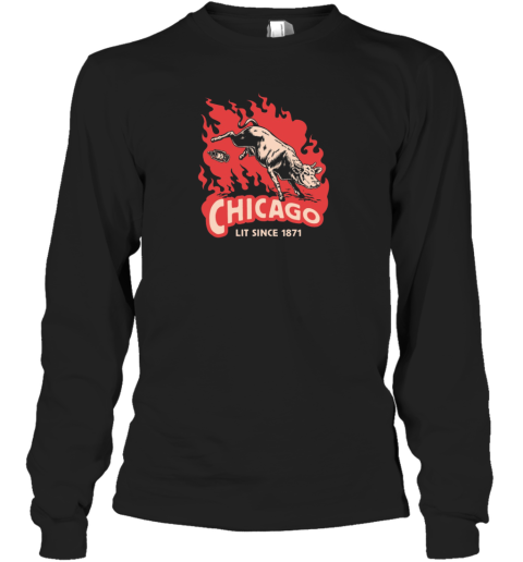 Chicago Lit Since 1871 Long Sleeve T Shirt