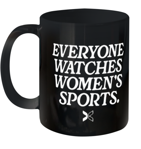 Everyone Watches Women039S Sports Ceramic Mug 11Oz