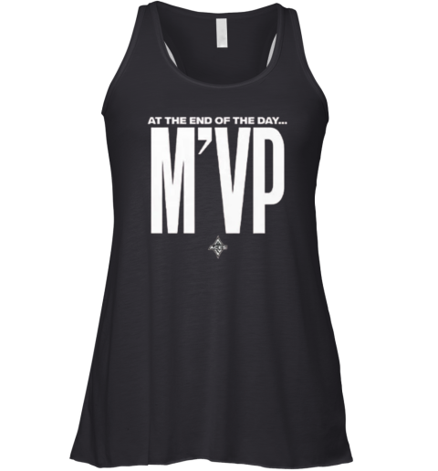 Chelsea Gray At The End Of The Day M039Vp A039Ja Wilson Racerback Tank