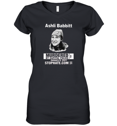 Ashli Babbitt Shirt Ashli Babbitt Murdered By Capitol Police Women039S V Neck T Shirt