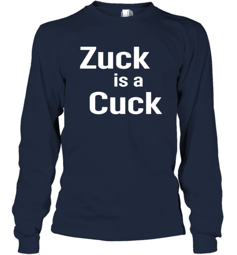 Elon Musk Zuck Is A Cuck Long Sleeve T Shirt