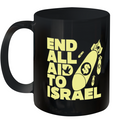 End All Aid To Israel Ceramic Mug 11Oz