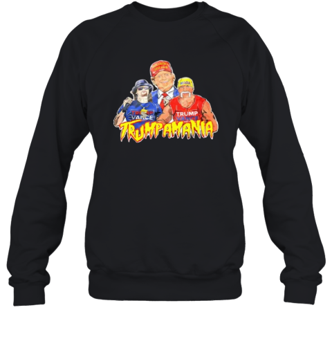 Donald Trump Kidrock Hulkhogan Trumpamania Sweatshirt