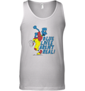 Blue Lives Are Not Real Tank Top