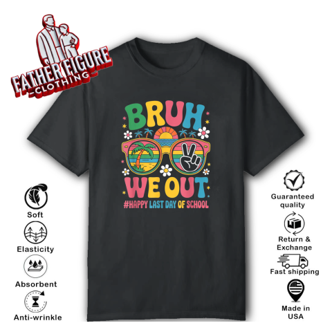 Bruh We Out Happy Last Day Of School Groovy T Shirt
