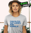 Childless Cat Ladies For Kamala Women039S T Shirt