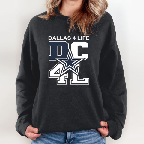 Dallas Cowboys 4 Life Sweatshirt