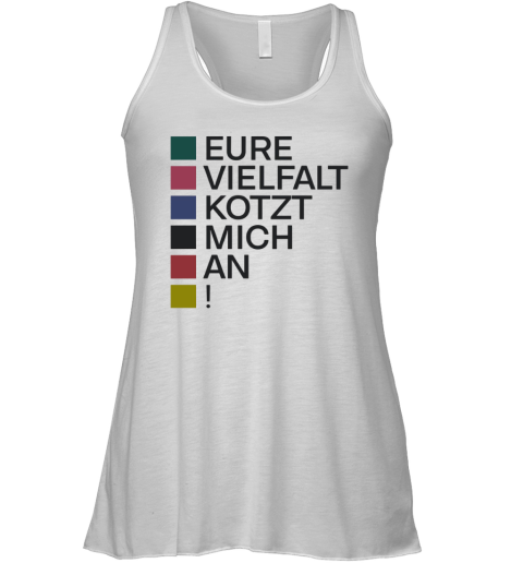 Eure Vielfalt Kotzt Mich An Racerback Tank