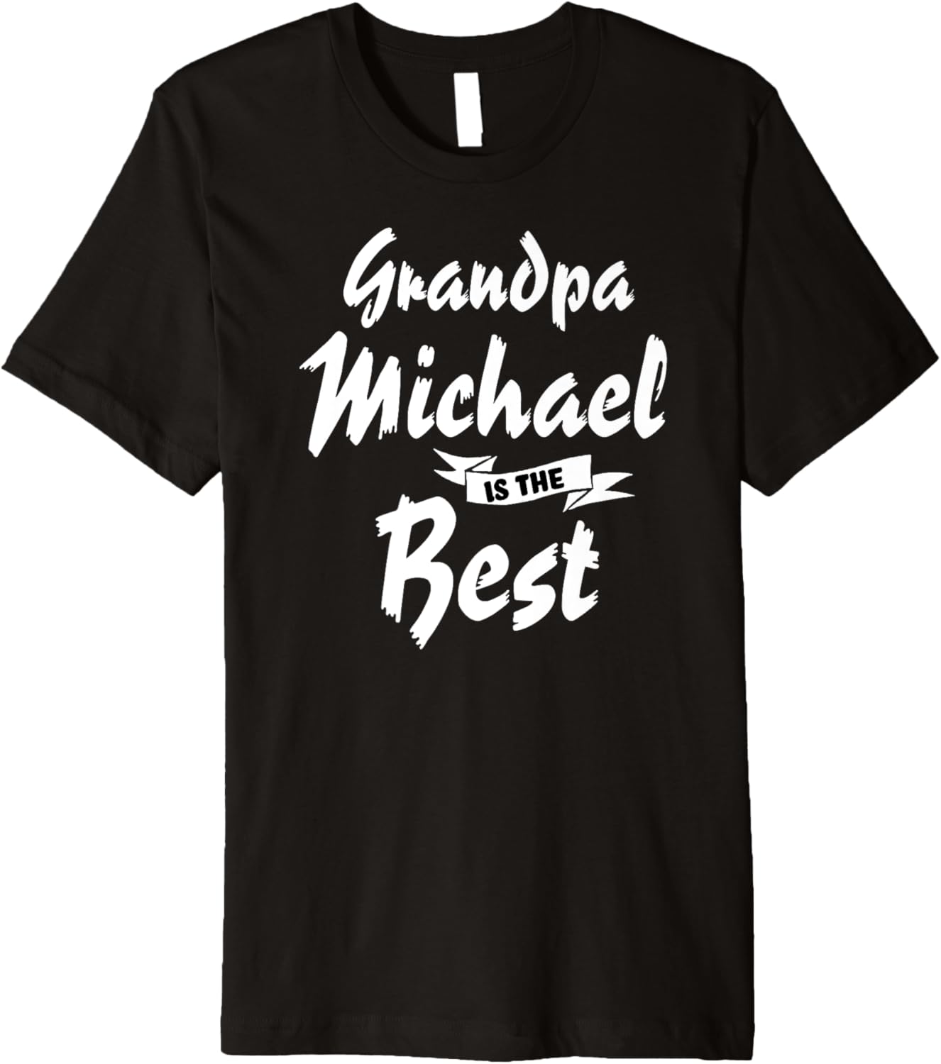 Grandpa Michael is the Best Michael Premium