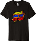 Mens Michael Born To Be Awesome Funny Michael Name Premium