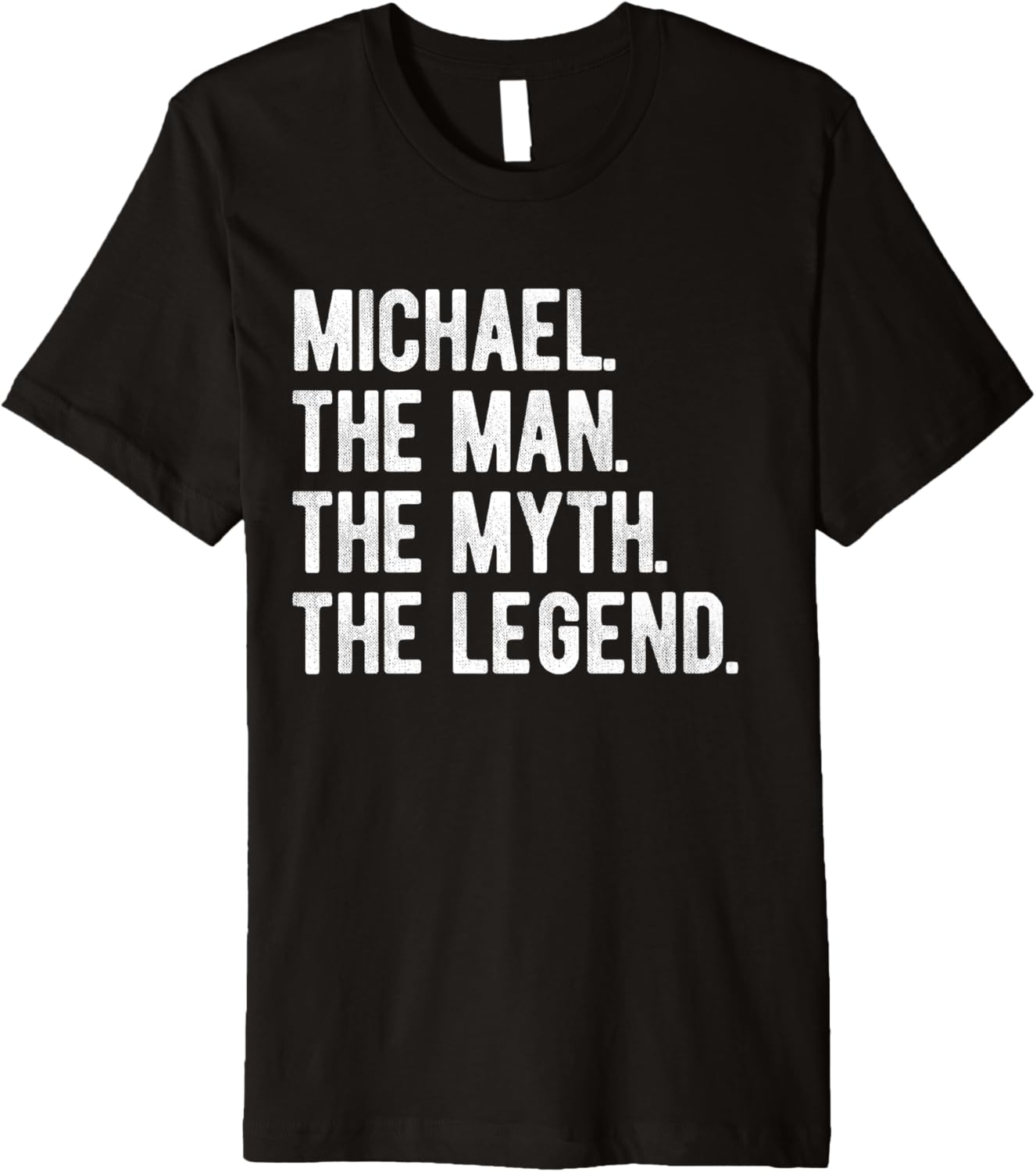 Michael The Man The Myth The Legend Premium