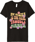 My Sister Is The Real Trouble Maker Funny Girls Boys Groovy Premium