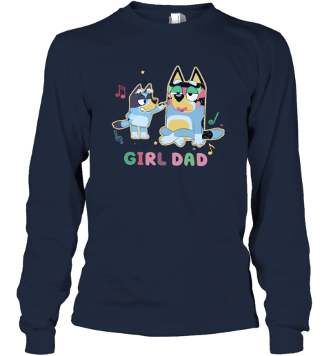 Bluey Girl Dad Long Sleeve T Shirt