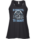Alpha Wolf Be Respectful To Daddy Funny Meme Cringe Racerback Tank