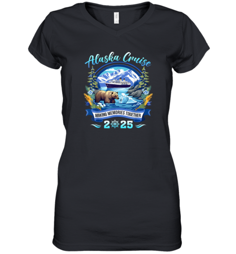 Cruisin Together Alaska 2025 Family Friend Alaska Cruise Women039S V Neck T Shirt