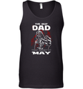 Darth Vader The Best Dad Was Born It May Tank Top