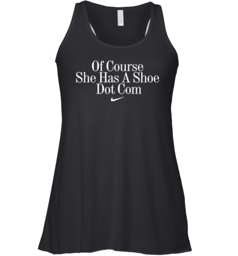 Dawn Staley Of Course She Has A Shoe Dot Com Racerback Tank