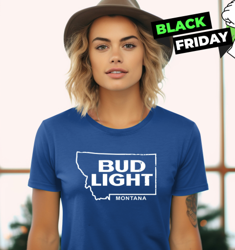 Bud Light Montana Women039S T Shirt