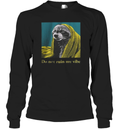 Do Dot Ruin My Vibe Raccoon Long Sleeve T Shirt
