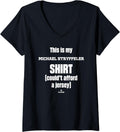 Womens This Is My Shirt Michael Stryffeler Prospect Baseball Fan V-Neck