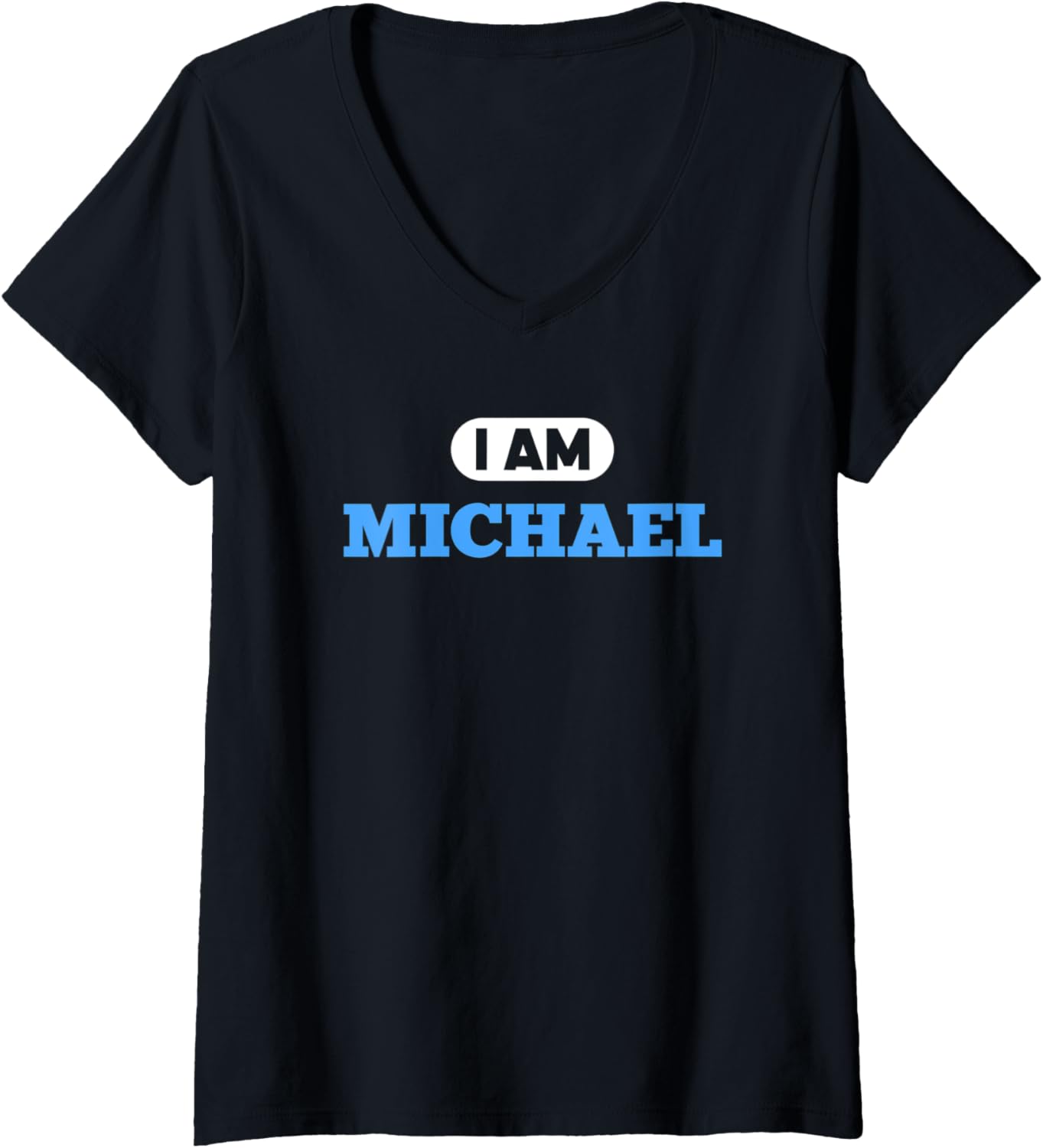 Womens Michael Name Saying for proud Michaels V-Neck