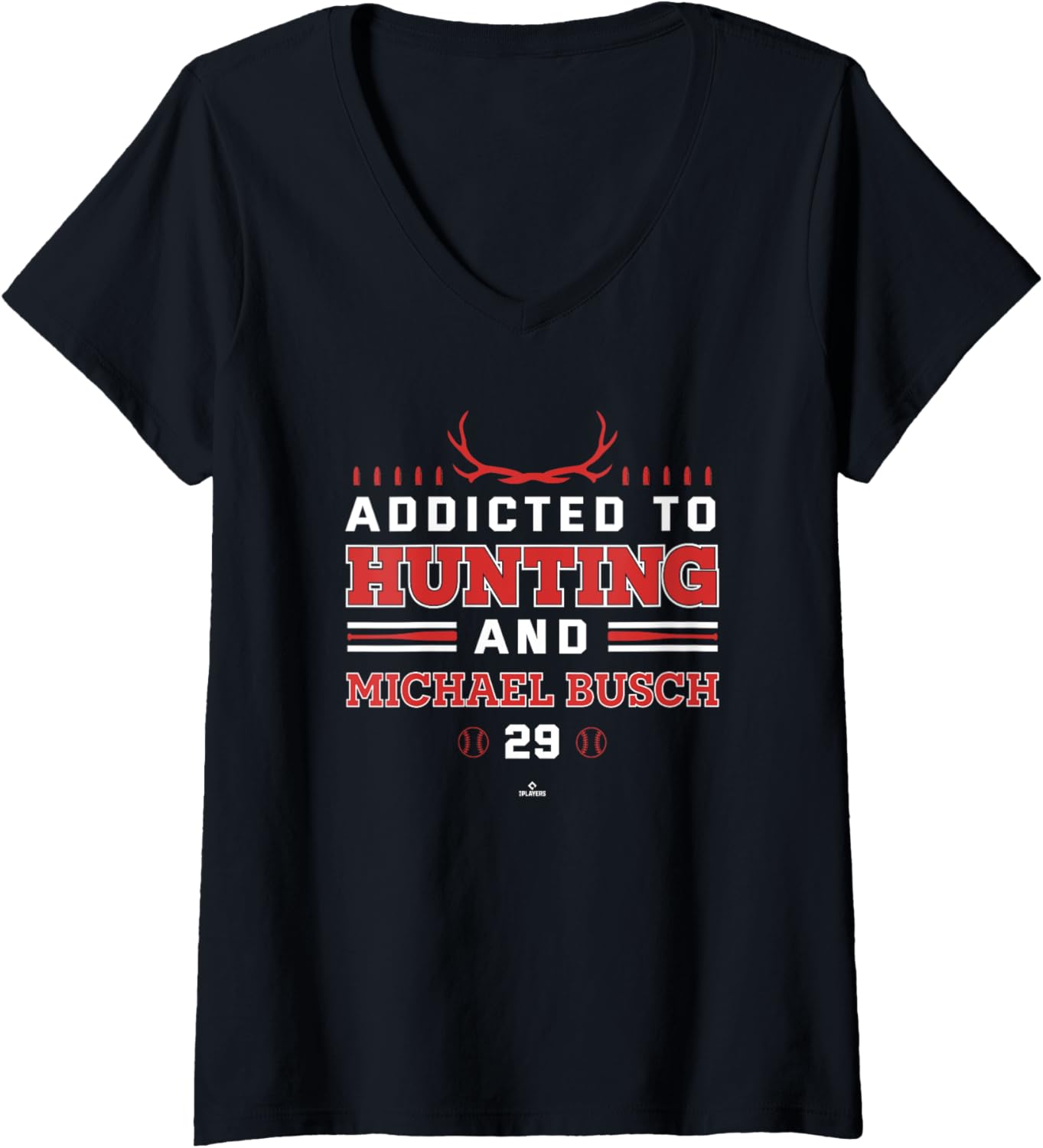 Womens Addicted to Deer Hunting & Michael Busch Chicago Baseball V-Neck
