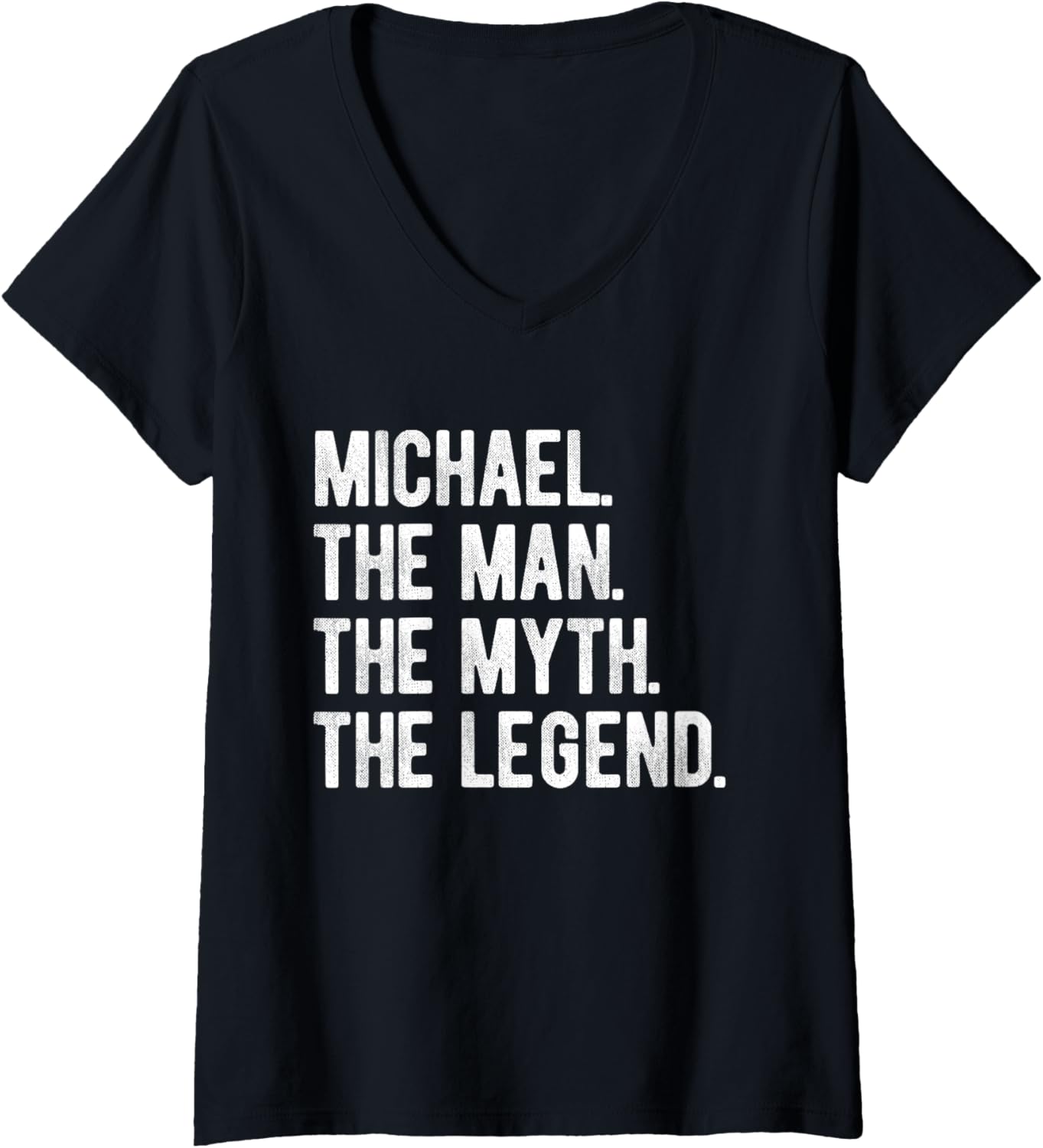 Michael The Man The Myth The Legend V-Neck