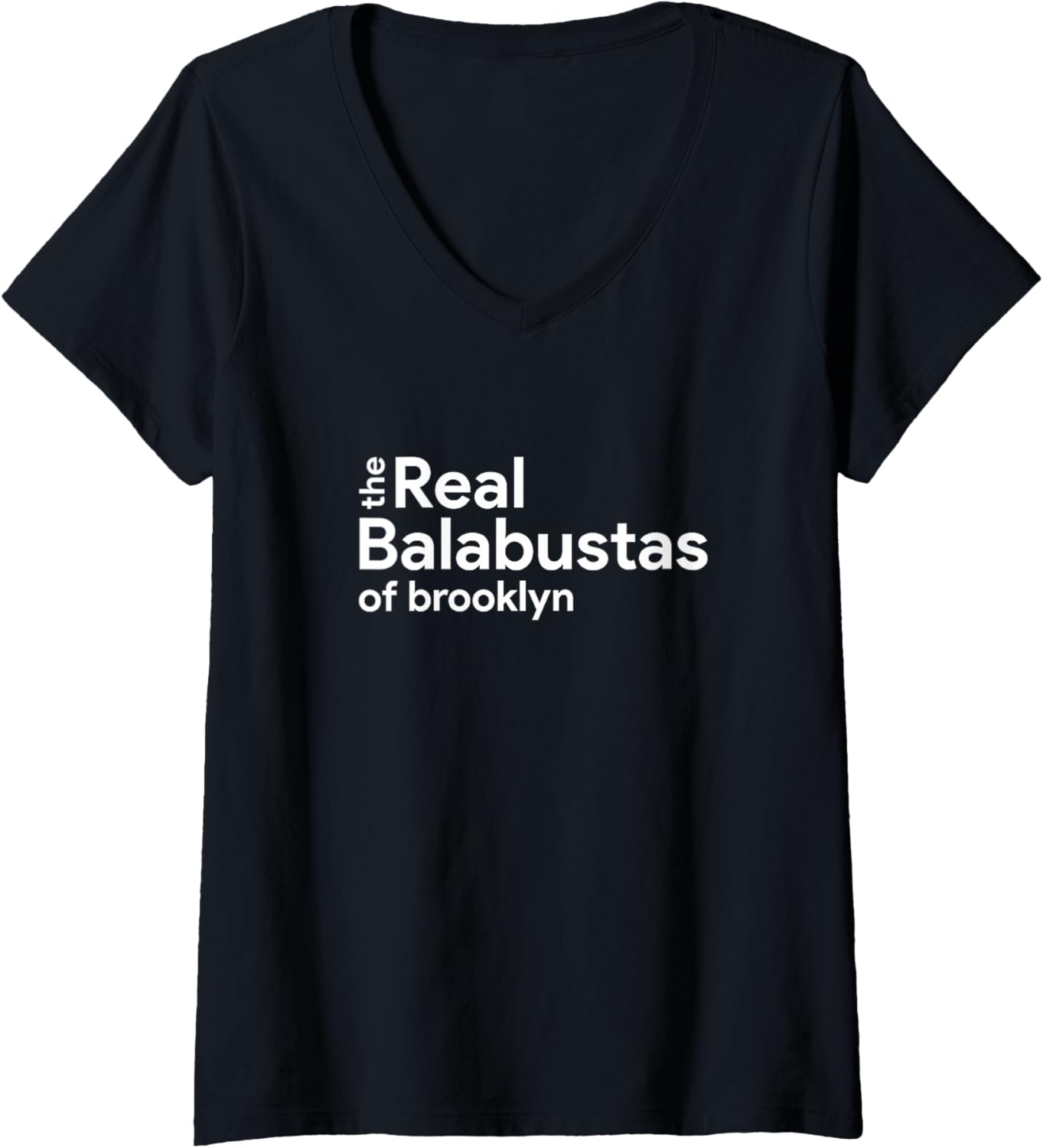 Womens The Real Balabustas of Brooklyn NY Funny Jewish Homemaker V-Neck