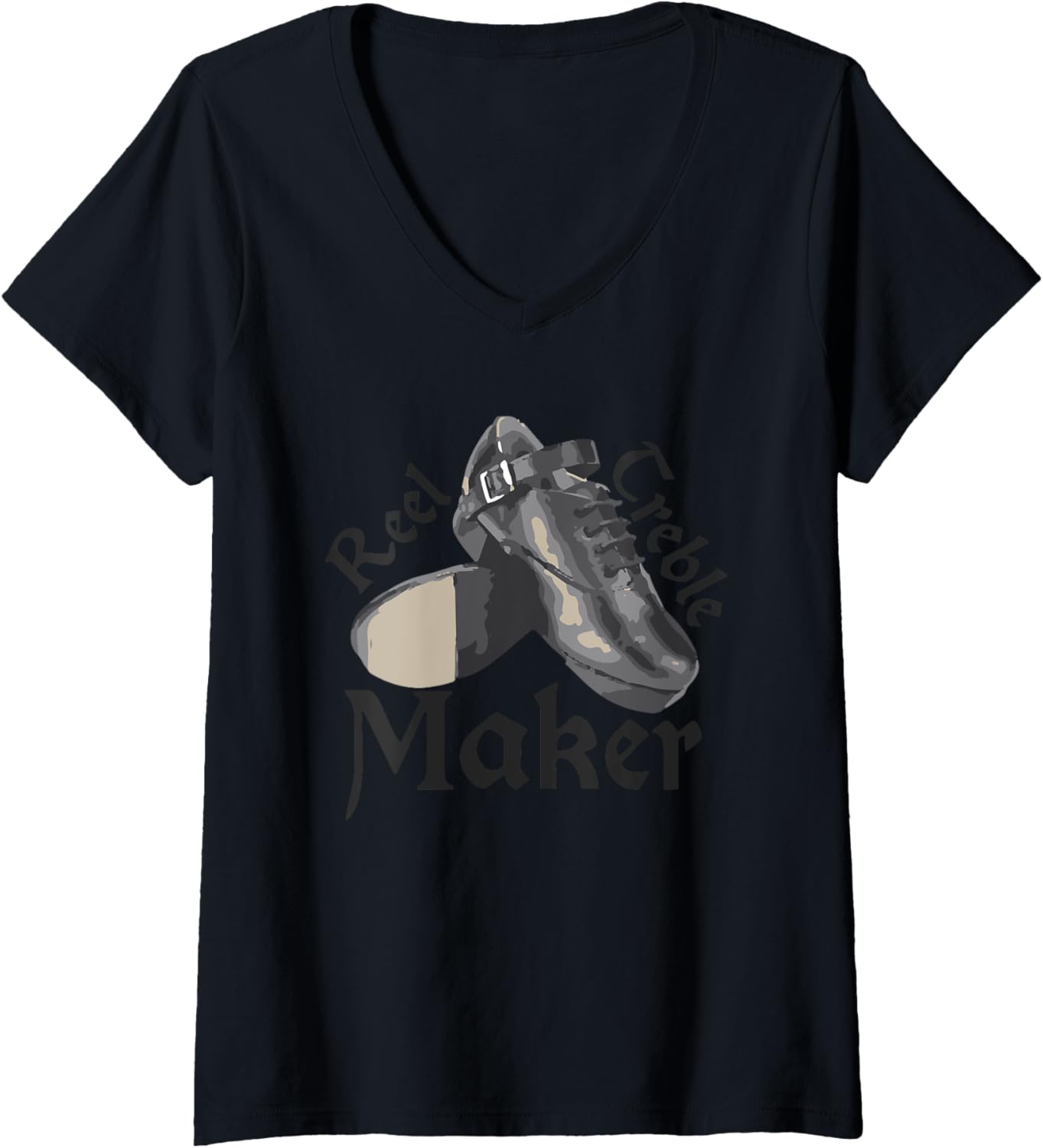 Womens Reel Treble Maker T-Shirt, Irish Dancing Gifts, Hard Shoes V-Neck