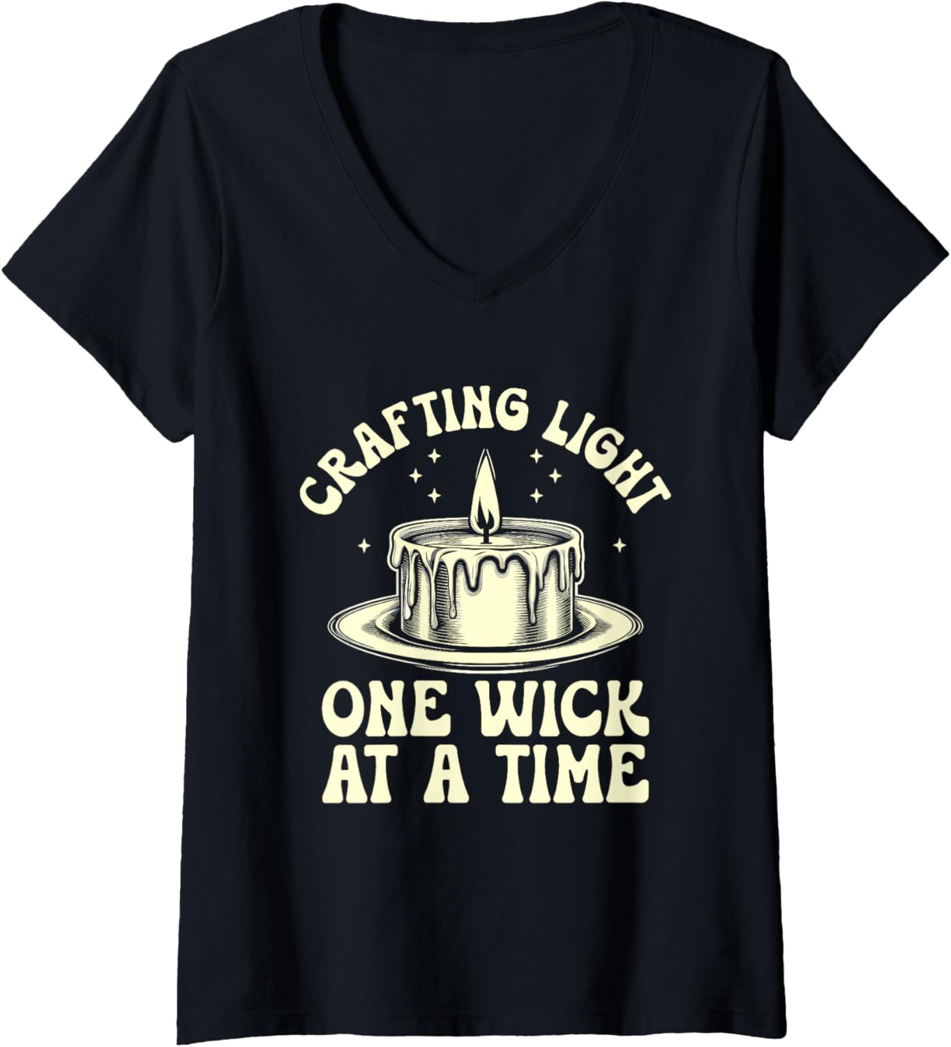 Womens Crafting Light One Wick At A Time Candle Maker Wax V-Neck