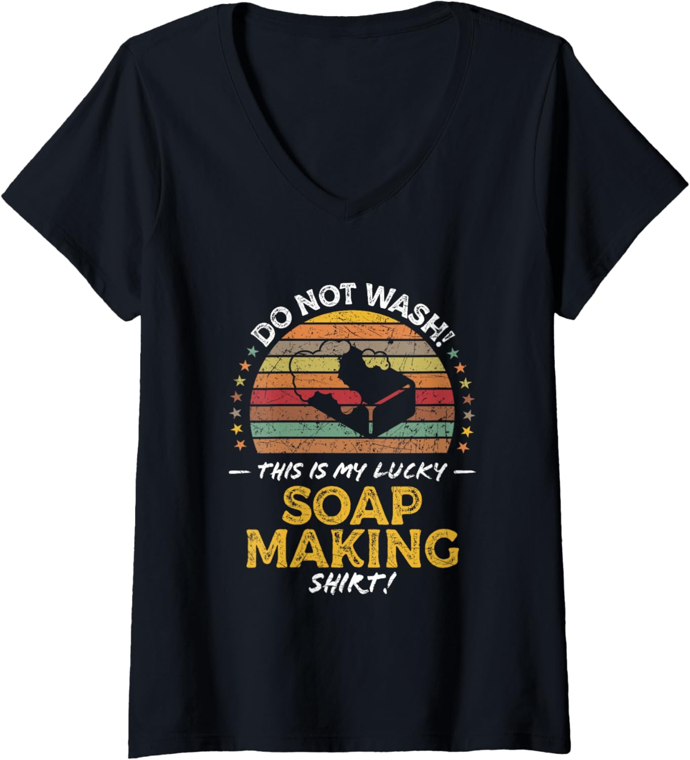 Soap Maker Funny Soap Maker Craft Quote Graphic V-Neck
