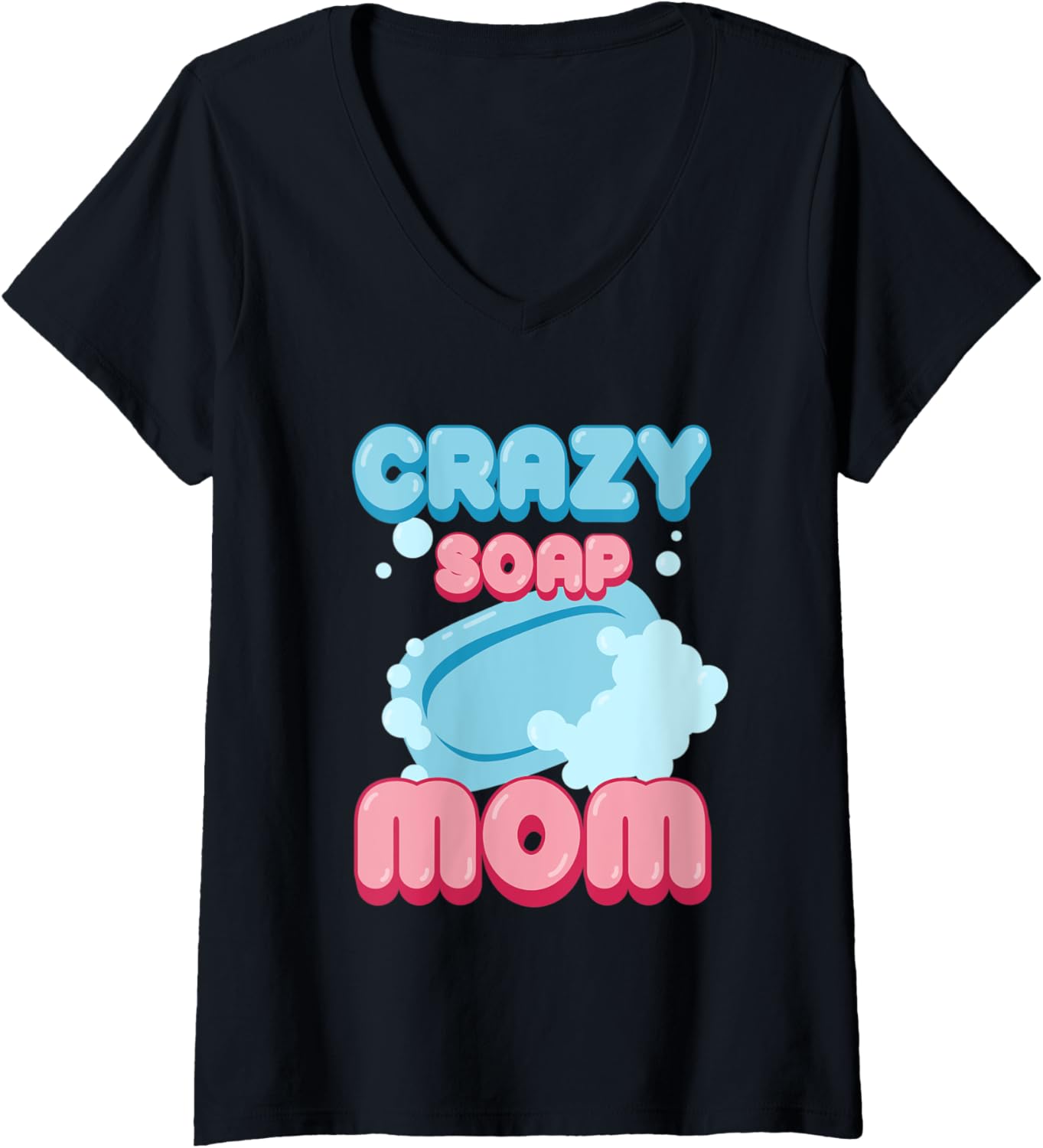 Womens Soap Making Mom Soap Maker V-Neck