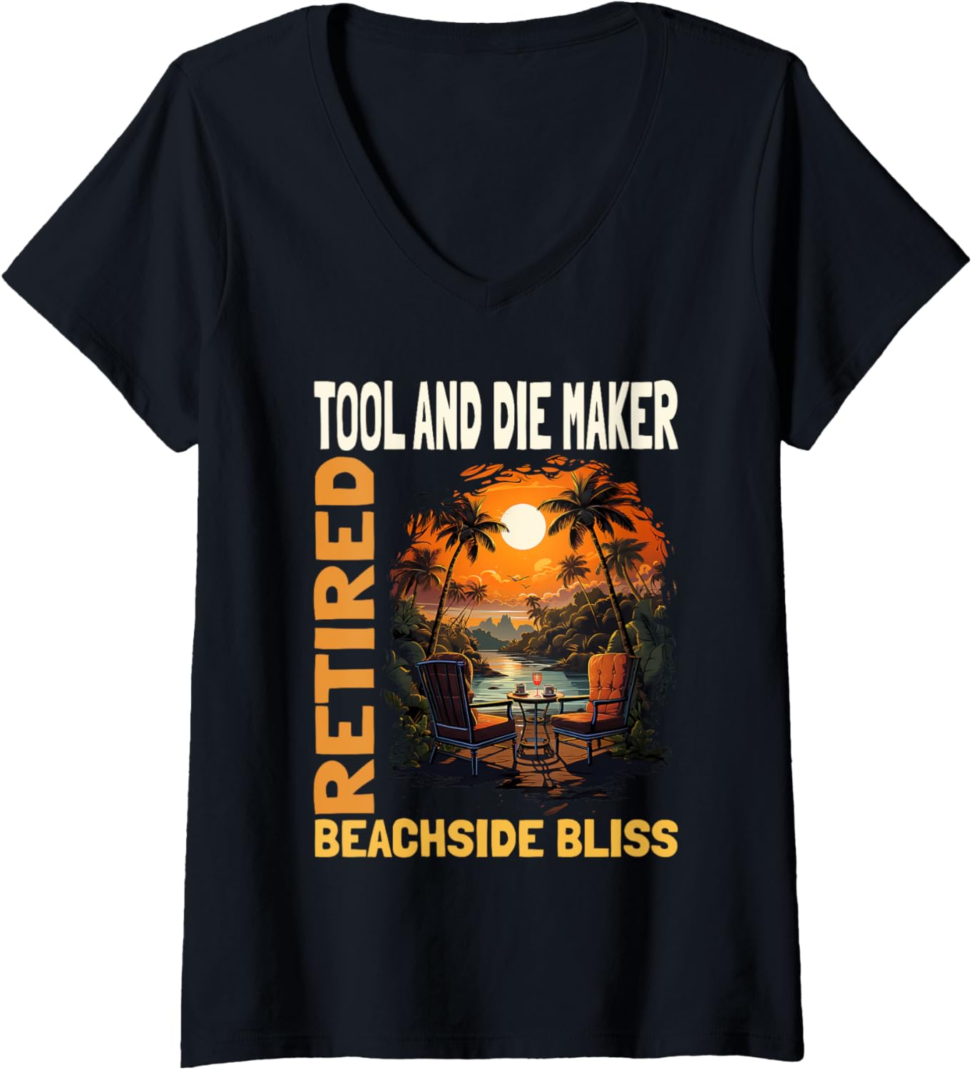 Retired Tool And Die Maker - Funny Retirement V-Neck