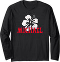 Michael Name Hawaiian Style Hibiscus Flower Name Long Sleeve