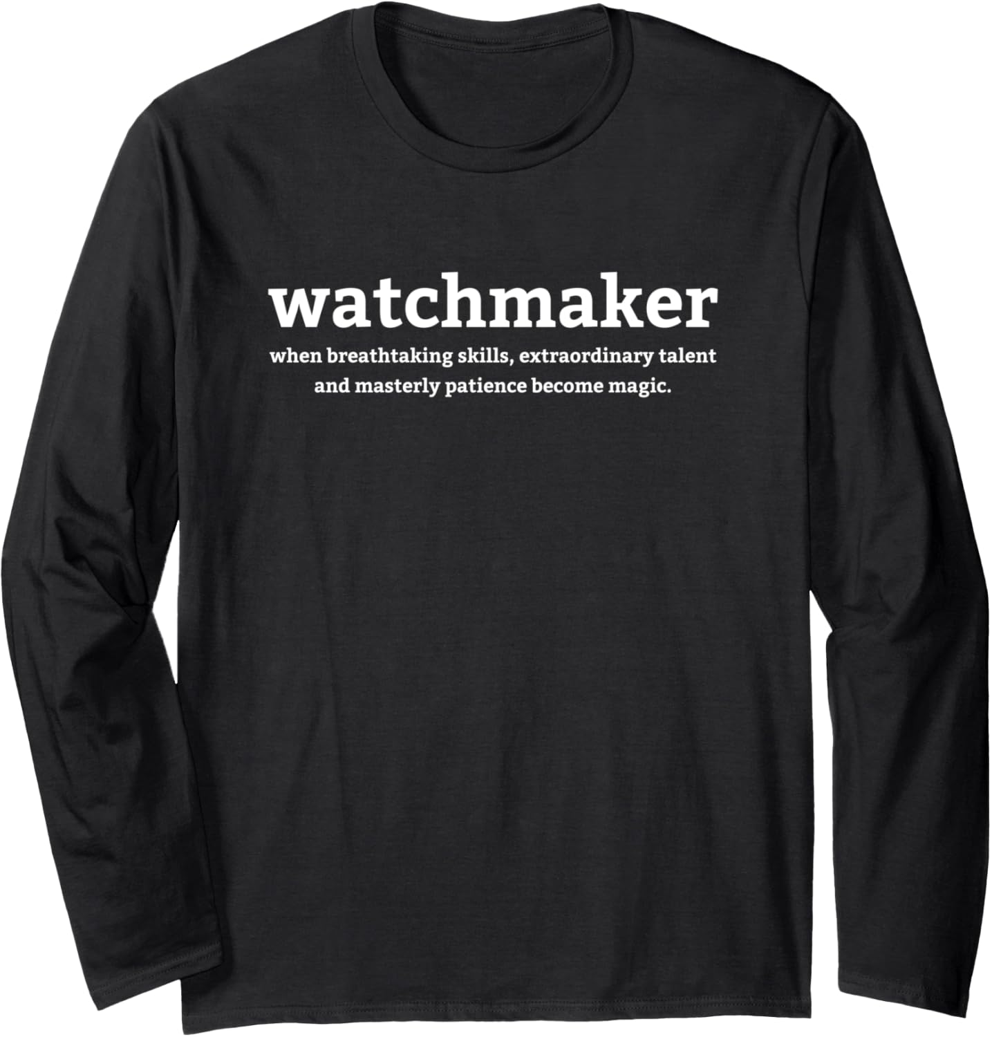 Watchmaker Watch Collector Horologist Long Sleeve