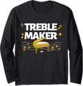 Funny Music Sign Of Treble Maker For Funny Piano Players Long Sleeve