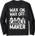 Great Candle Making Apparel Candle Makers Craft Long Sleeve